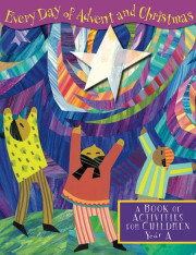 Every Day of Advent and Christmas, Year A: A Book of Activities for Children